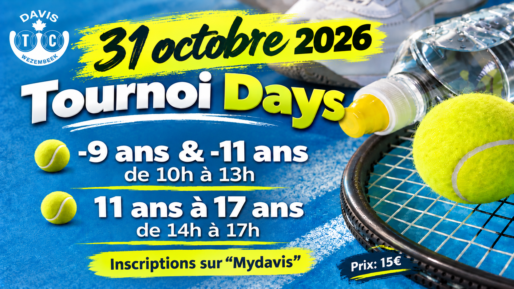 Tournoi de 9 ans à 17 ans : 31 octobre